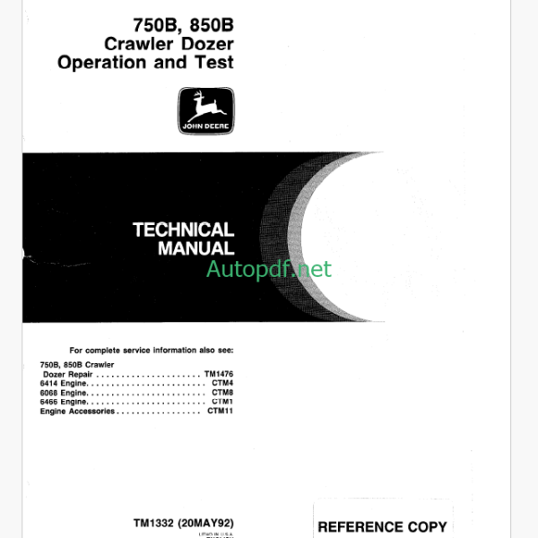 John Deere 750B, 850B Crawler Dozer Operation and Test Technical Manual