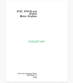 John Deere 670C 670CH and 672CH Motor Graders Technical Manual(OMT184948)