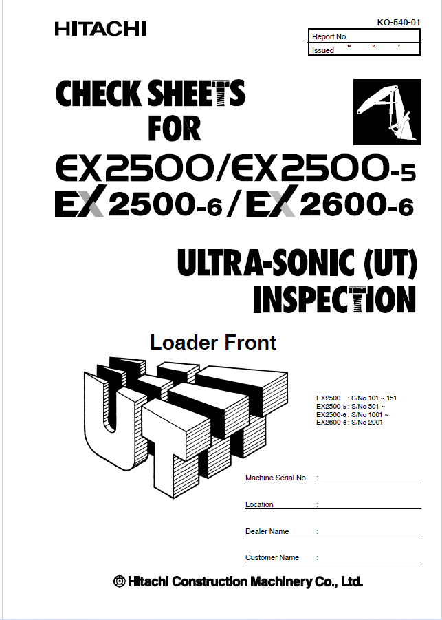 EX2500, EX2500-5, EX2500-6, EX2600-6 ULTRA-SONIC (UT) INSPECTION CHECK SHEETS Loader Front