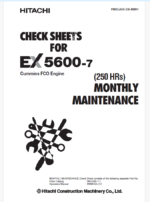 EX5600-7 (Cummins FCO) DAILY AND WEEKLY MAINTENANCE CHECK SHEETS