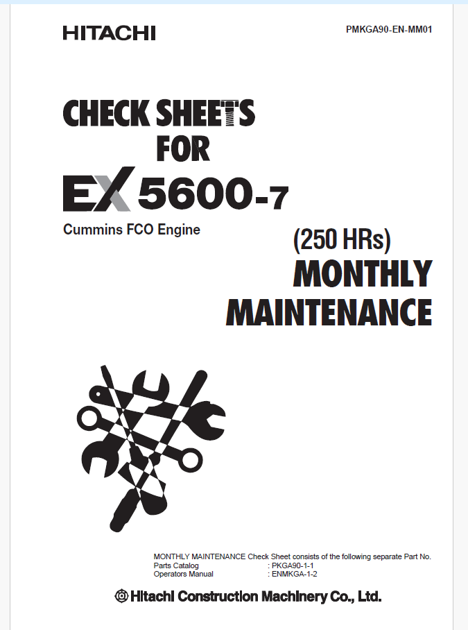 EX5600-7 (Cummins FCO) DAILY AND WEEKLY MAINTENANCE CHECK SHEETS