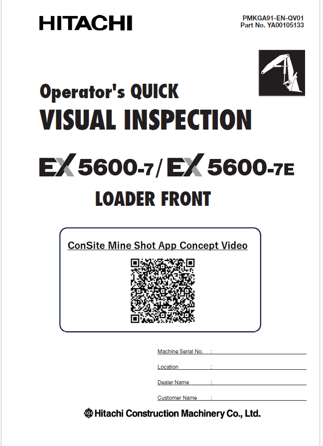 EX5600-7 Operator's Quick Visual Inspection (LOADER FRONT)