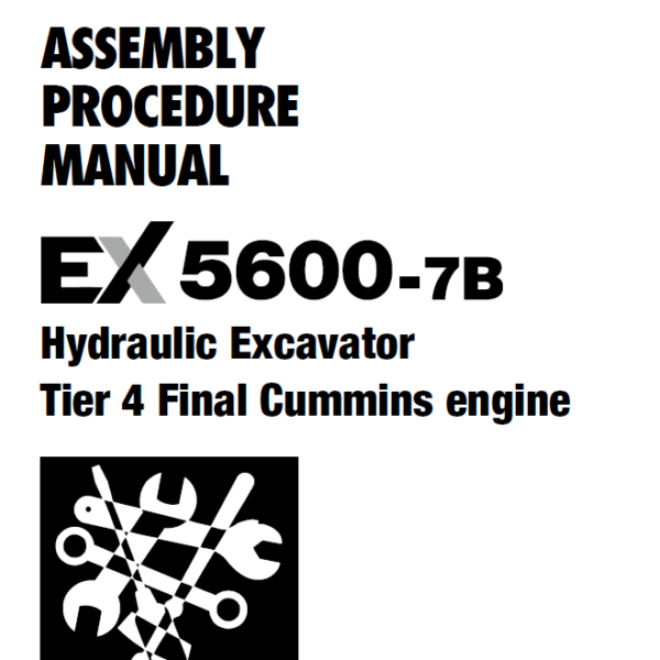 EX5600-7B (Cummins T4F) ASSEMBLY PROCEDURE MANUAL 2023