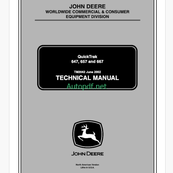 John Deere 647, 657 and 667 QuickTrak Technical Manual (TM2042)