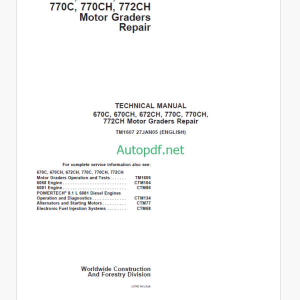 John Deere 670C, 670CH, 672CH, 770C, 770CH, 772CH Motor Graders Repair Technical Manual