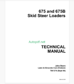 John Deere 675 and 675B Skid Steer Loaders Technical Manual (TM1374)