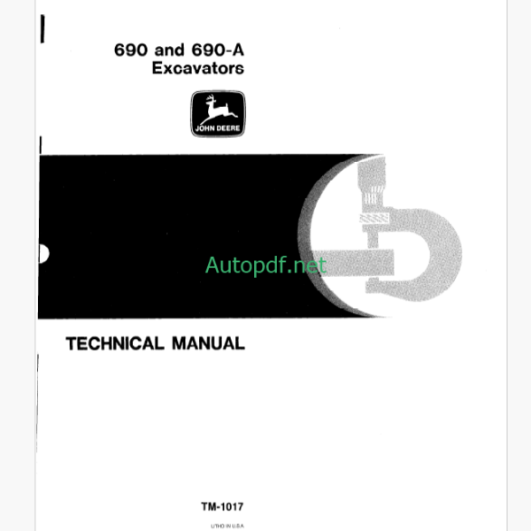 John Deere 690 and 690-A Excavators Technical Manual (TM1017)