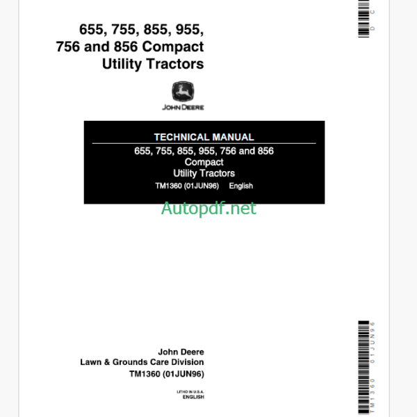 John Deere 655 755 855 955 756 and 856 Compact Utility Tractors Technical Manual (TM1360)