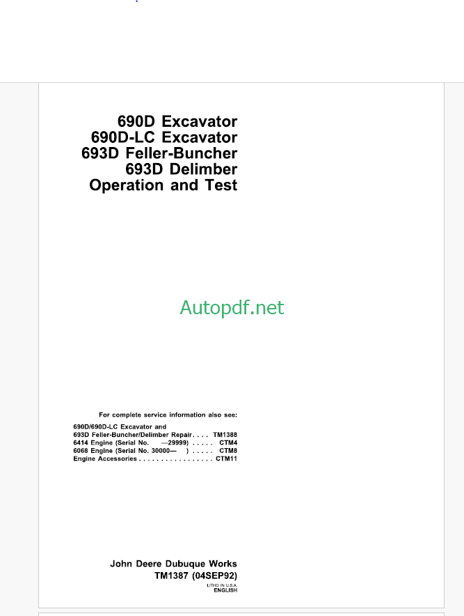 John Deere 690D Excavator 690D-LC Excavator 693D Feller-Buncher 693D Delimber Operation and Test Technical Manual (TM1387)
