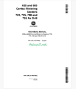 John Deere 655 and 665 Central Metering Seeders 770 775 780 and 785 Air Drill Technical Manual (TM1306)