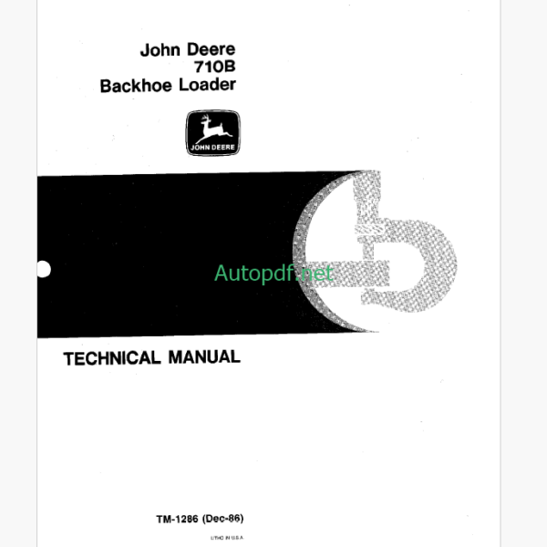 John Deere 710B Backhoe Loader Technical Manual (TM1286)