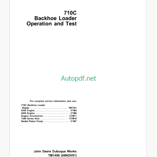 John Deere 710C Backhoe Loader Operation and Test Technical Manual (TM1450)