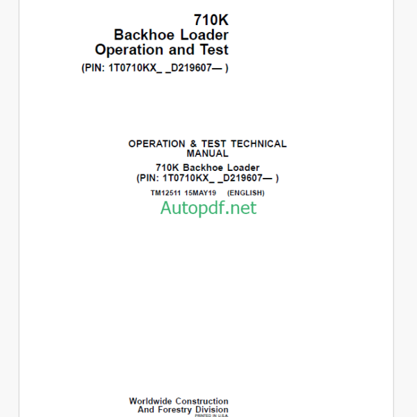 John Deere 710K Backhoe Loader Operation and Test Technical Manual (TM12511)