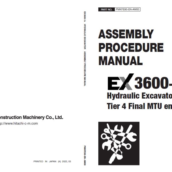 EX3600-7B (MTU T4F) ASSEMBLY PROCEDURE MANUAL