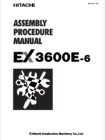 EX3600E-6 ASSEMBLY PROCEDURE MANUAL