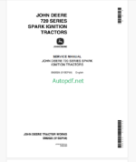 John Deere 720 Series Spark Ignition Tractors Service Manual (SM2025)