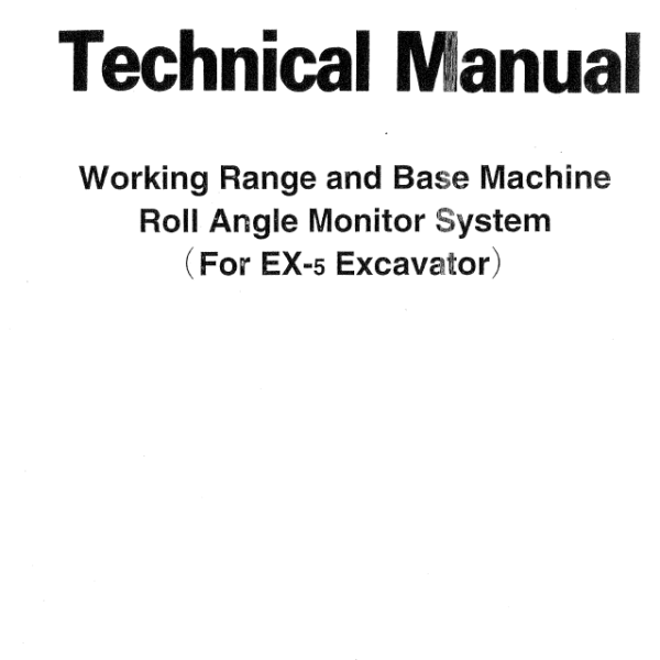Working Range and Base Machine Roll Angle Monitor System (For EX-5 Excavator) Service manual