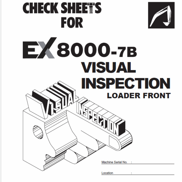 EX8000-7B VISUAL INSPECTION CHECK SHEETS