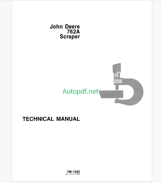 John Deere 762A Scraper Technical Manual (TM1225)