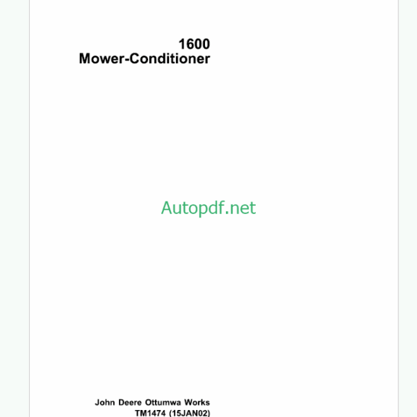 John Deere 1600 Mower-Conditioner Technical Manual (TM1474)