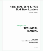 John Deere 4475 5575 6675 7775 Skid Steer Loaders Technical Manual (TM1553)