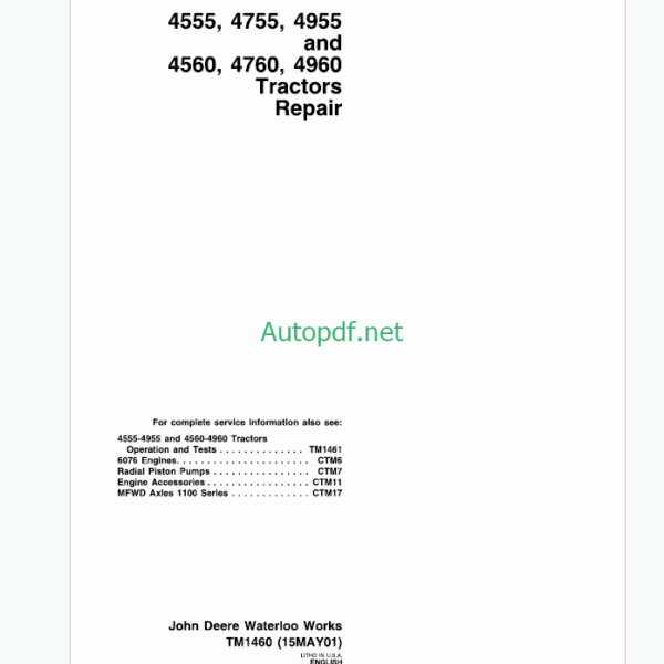 John Deere 4555 4755 4955 and 4560 4760 4960 Tractors RepairTechnical Manual (TM1460)
