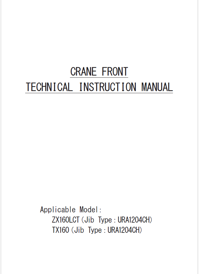ZX160LCT_TX160_CRANE FRONT TECHNICAL INSTRUCTION MANUAL