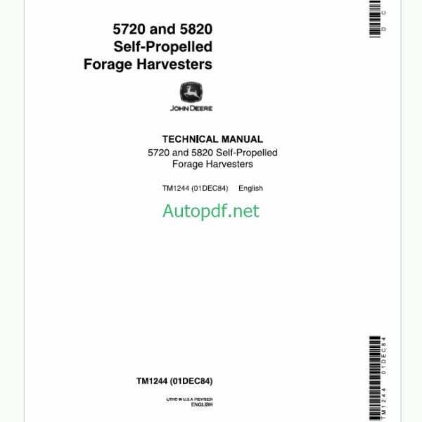 John Deere 5720 and 5820 Self-Propelled Forage Harvesters Technical Manual (TM1244)