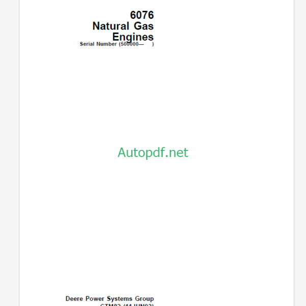 John Deere 6076 Natural Gas Engines Technical Manual (CTM82)