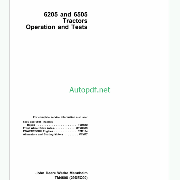 John Deere 6205 and 6505 Tractors Operation and Tests Technical Manual (TM4608)