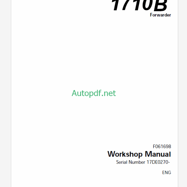 Timberjack 1710B Workshop Manual (SN 17DE0270- and UP)