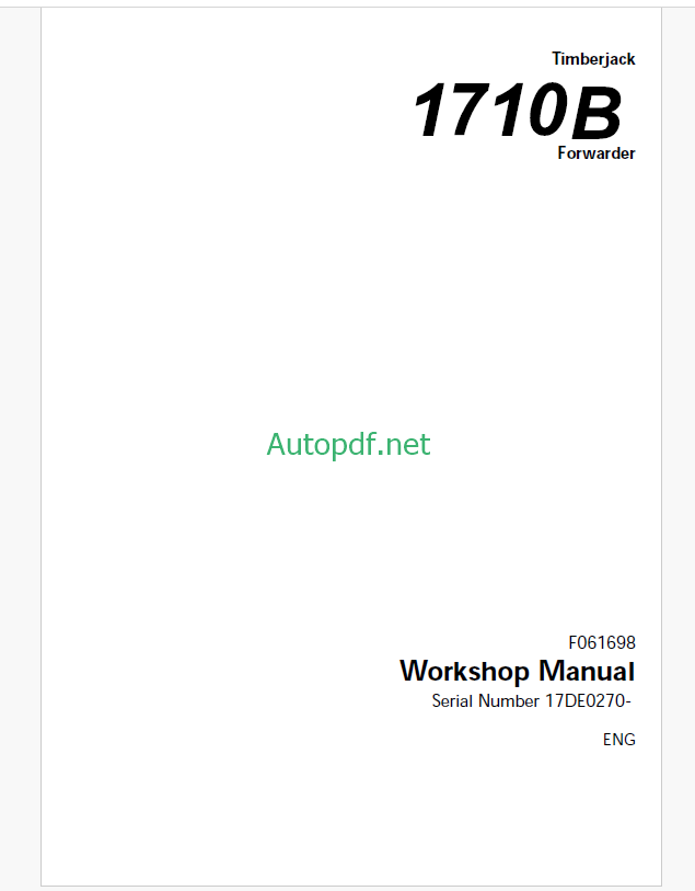 Timberjack 1710B Workshop Manual (SN 17DE0270- and UP)