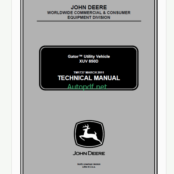 John Deere XUV 850D GatorTM Utility Vehicle Technical Manual (TM1737)