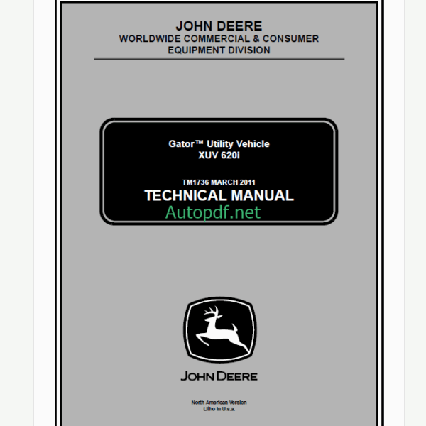 John Deere XUV 620i GatorTM Utility Vehicle Technical Manual (TM1736)