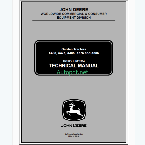 John Deere X465, X475 X485, X575, X585 Garden Tractors Technical Manual (TM2023)