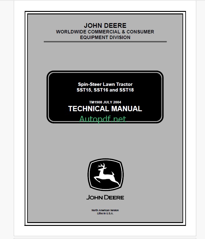 John Deere SST15, SST16 and SST18 Spin Steer Lawn Tractor Technical Manual (TM1908)