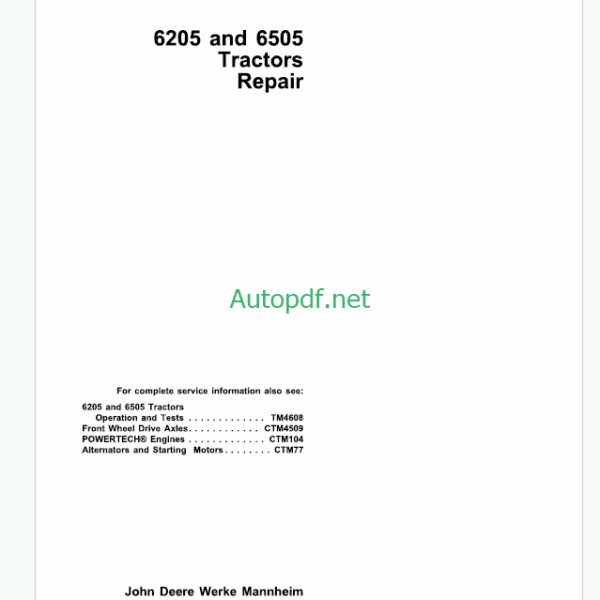 John Deere 6205 and 6505 Tractors Repair Technical Manual (TM4612)