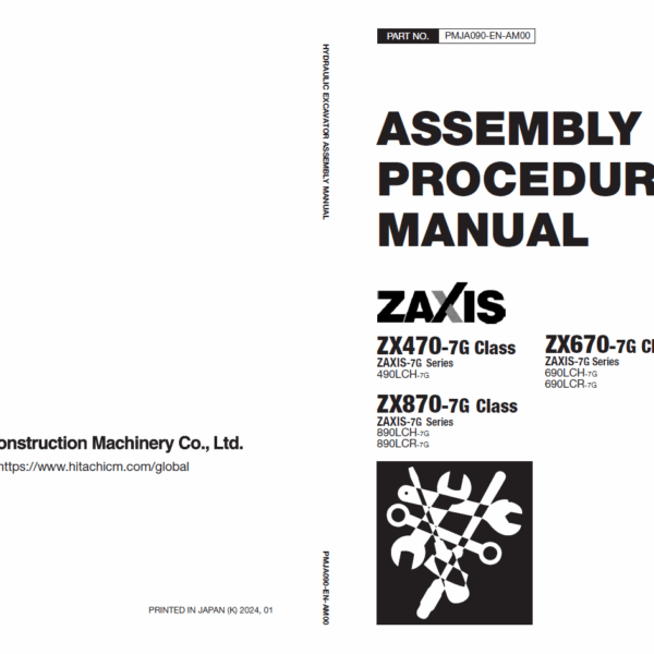 ZX470-7G seriesZX670-7G seriesZX870-7G series ASSEMBLY PROCEDURE MANUAL