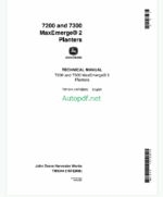 John Deere 7200 and 7300 MaxEmerge2 Planters Technical Manual (TM134