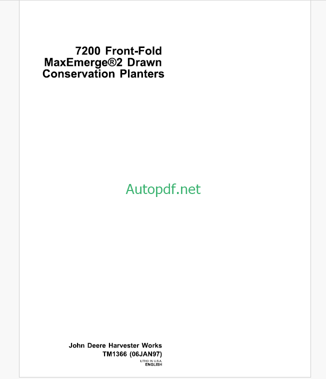 John Deere 7200 Front-Fold MaxEmerge2 Drawn Conservation Planters Technical Manual (TM1366)