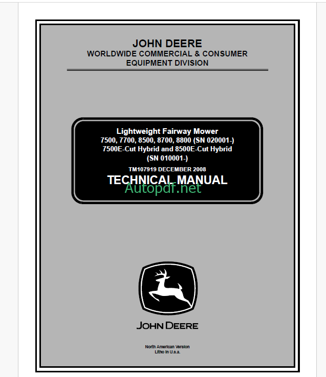 John Deere 7500, 7700, 8500, 8700, 8800 (SN 020001-) 7500E-Cut Hybrid and 8500E-Cut Hybrid (SN 010001-) Lightweight Fairway Mower Technical Manual (TM107919)