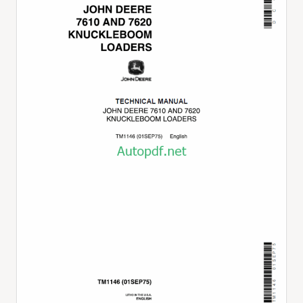 John Deere 7610 and 7620 Knuckleboom Loaders Technical Manual (TM1146)