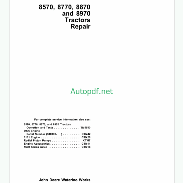 John Deere 8570 8770 8870 and 8970 Tractors Repair Technical Manual (TM1549)