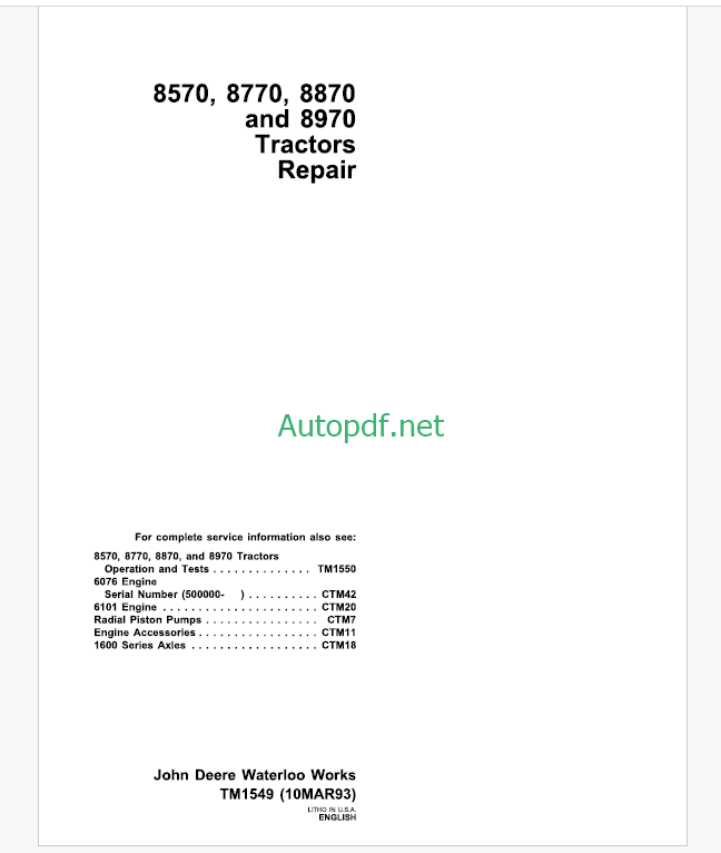 John Deere 8570 8770 8870 and 8970 Tractors Repair Technical Manual (TM1549)
