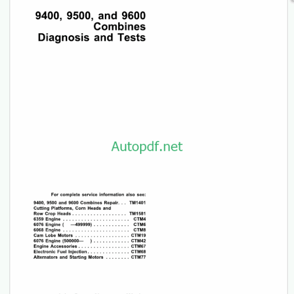 John Deere 9400 9500 and 9600 Combines Diagnosis and Tests Technical Manual (TM1402)