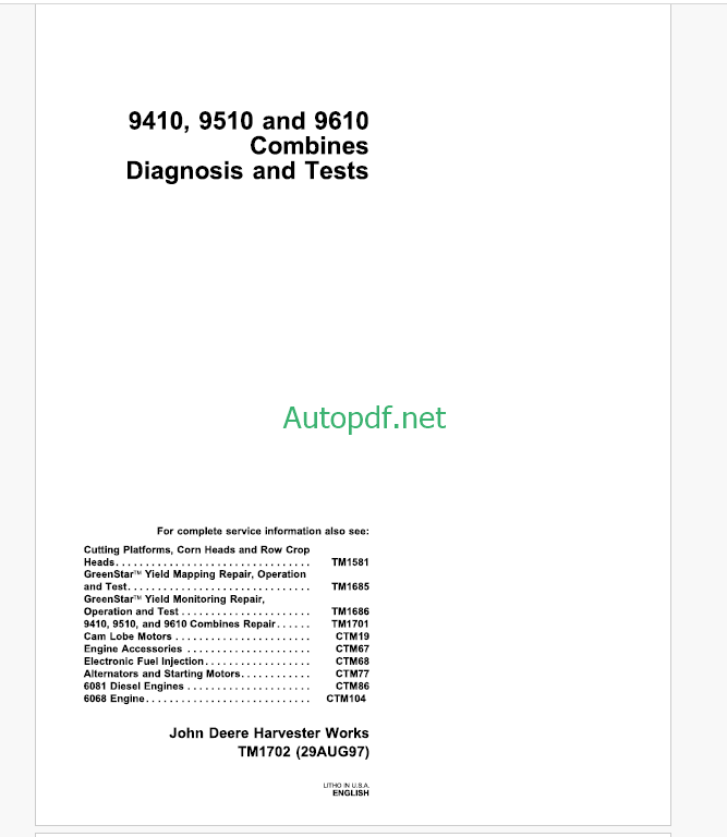John Deere 9400 9500 SideHill 9500 and 9600 MAXIMIZER Combines Diagnostics and Repair Technical Manual (TM1402S)