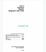 John Deere CTS II Combine Repair Diagnosis and Tests Technical Manual (TM1752)