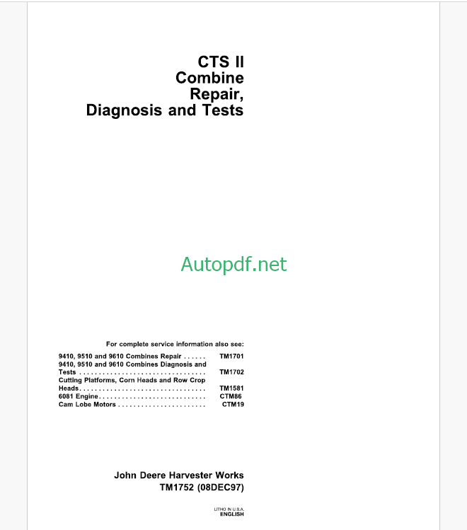 John Deere CTS II Combine Repair Diagnosis and Tests Technical Manual (TM1752)