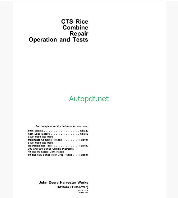 John Deere CTS Rice Combine Repair Operation and Tests Technical Manual (TM1543)