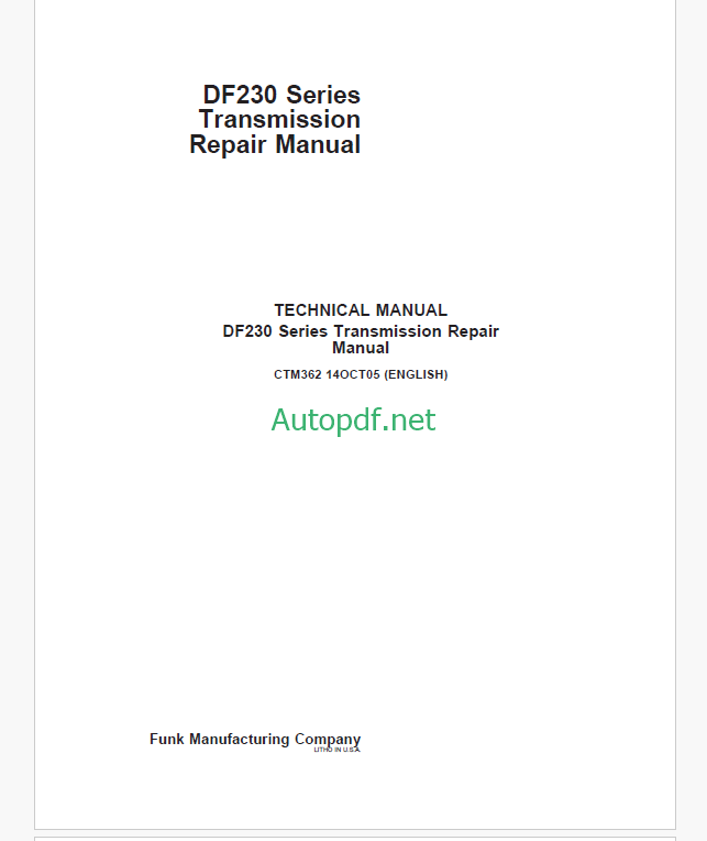John Deere DF230 Series Transmission Repair Manual Technical Manual (CTM362)